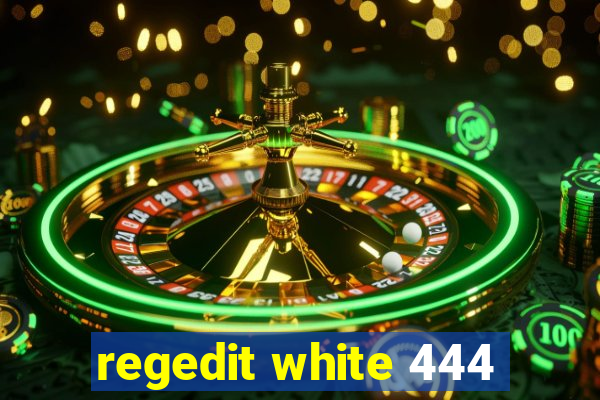 regedit white 444